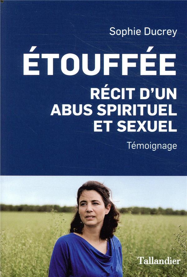 ETOUFFEE - RECIT D'UN ABUS SPIRITUEL ET SEXUEL