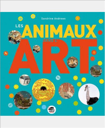 ANIMAUX DANS L'ART (LES)