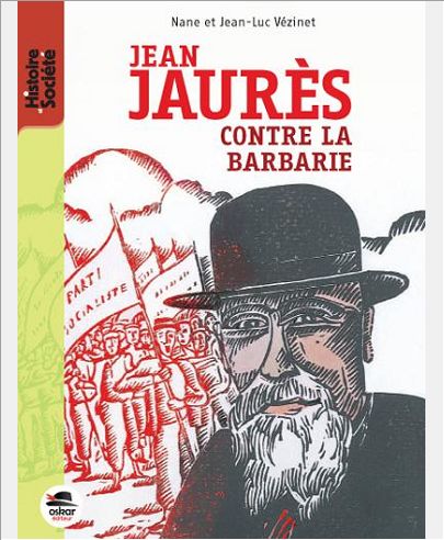 JEAN JAURES - CONTRE LA BARBARIE