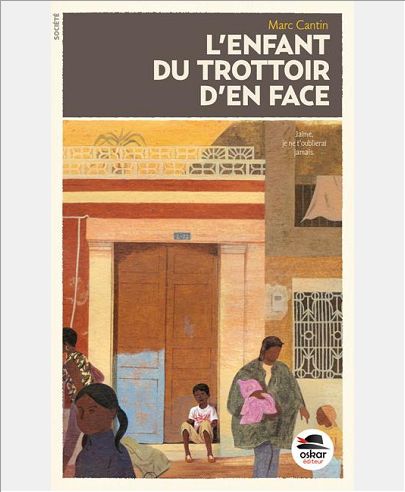 L'ENFANT DU TROTTOIR D'EN FACE