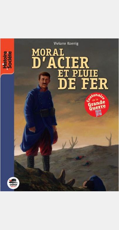 MORAL D'ACIER ET PLUIE DE FER