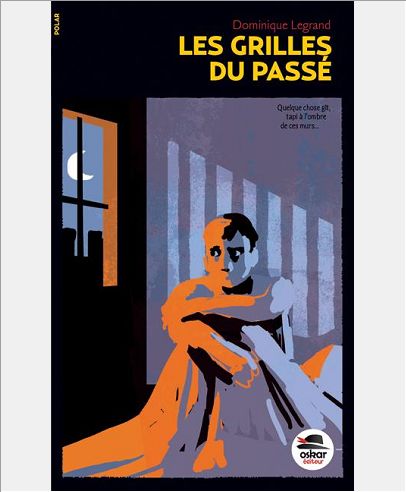 GRILLES DU PASSE (LES)