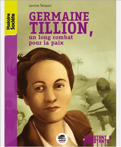GERMAINE TILLION, UN LONG COMBAT POUR LA PAIX (NE)
