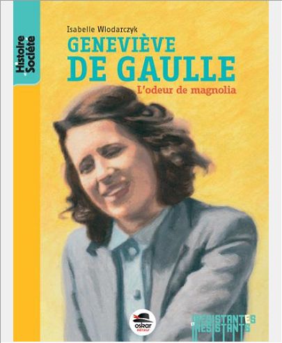 GENEVIEVE DE GAULLE - L'ODEUR DE MAGNOLIA