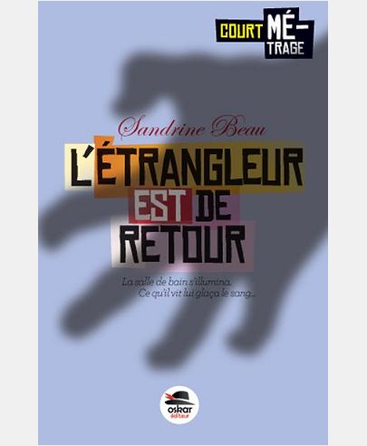 ETRANGLEUR EST DE RETOUR (L') -  LA SALLE DE BAIN S'ILLUMINA. CE QU'IL VIT LUI GLACA LE SANG....