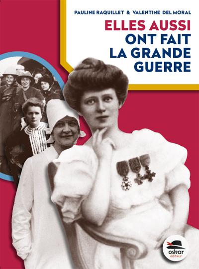 ELLES AUSSI ONT FAIT LA GRANDE GUERRE