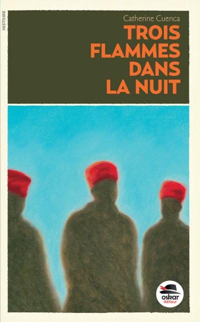 TROIS FLAMMES DANS LA NUIT