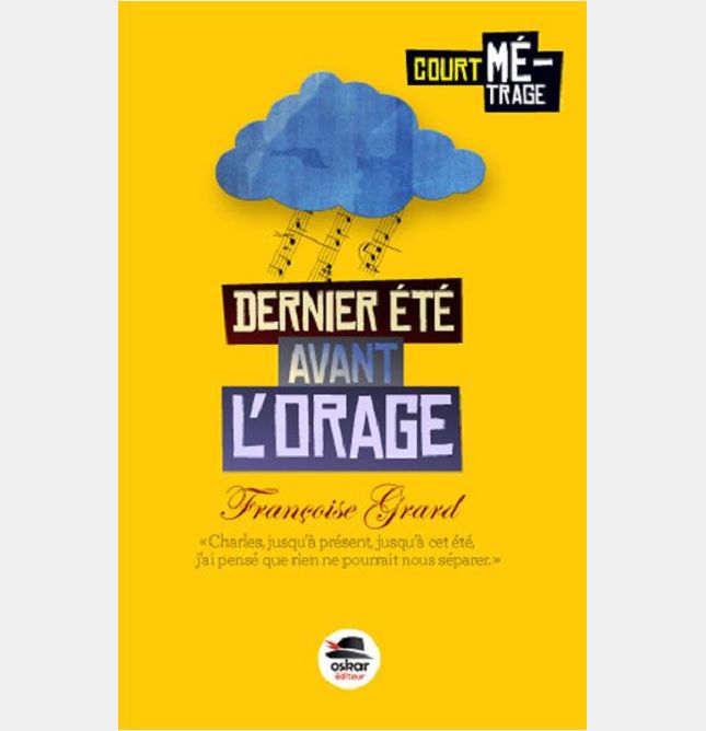 DERNIER ETE AVANT L'ORAGE