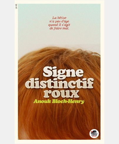SIGNE DISTINCTIF : ROUX