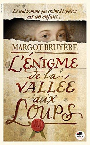 ENIGME DE LA VALLEE AUX LOUPS