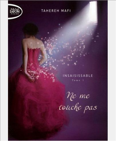 INSAISISSABLE - TOME 1 NE ME TOUCHE PAS - VOL01