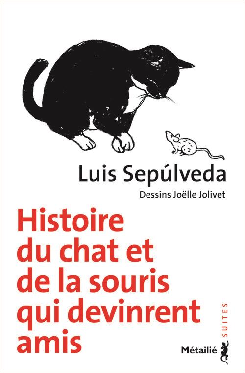HISTOIRE DU CHAT ET DE LA SOURIS QUI DEVINRENT AMIS