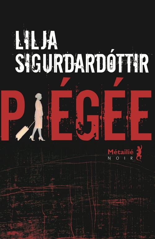 PiÃ©gÃ©e