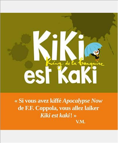 KIKI, KING DE LA BANQUISE - KIKI EST KAKI