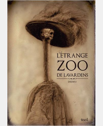L'ETRANGE ZOO DE LAVARDENS