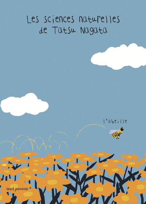 L'ABEILLE. LES SCIENCES NATURELLES DE TATSU NAGATA