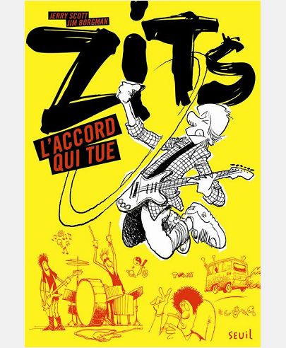L'ACCORD QUI TUE, TOME 1. ZITS, TOME 1