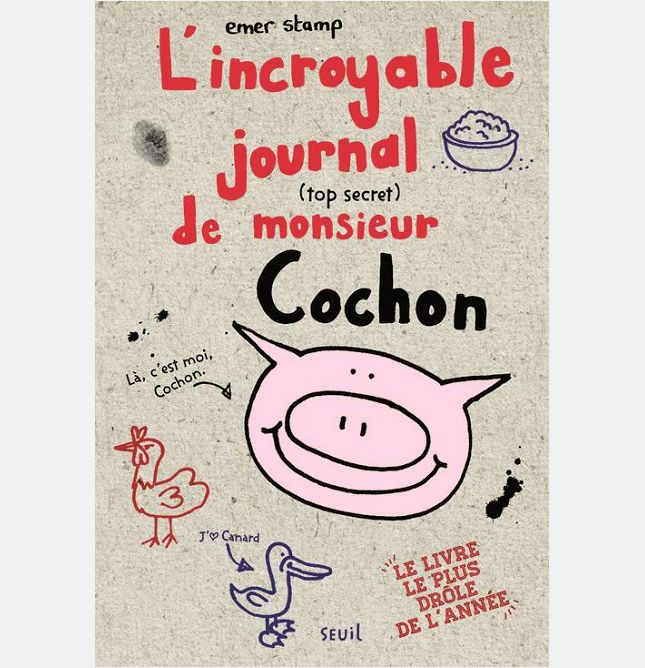 L'INCROYABLE JOURNAL (TOP SECRET) DE MONSIEUR COCHON