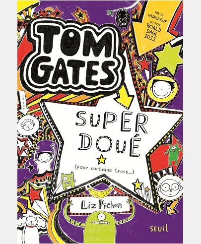 TOM GATES - TOME 5 - SUPER DOUE (POUR CERTAINS TRUCS )