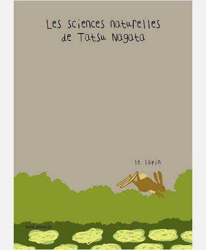 LE LAPIN. LES SCIENCES NATURELLES DE TATSU NAGATA