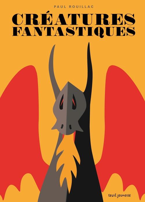 CREATURES FANTASTIQUES