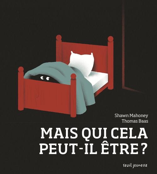 MAIS QUI CELA PEUT-IL ETRE ?