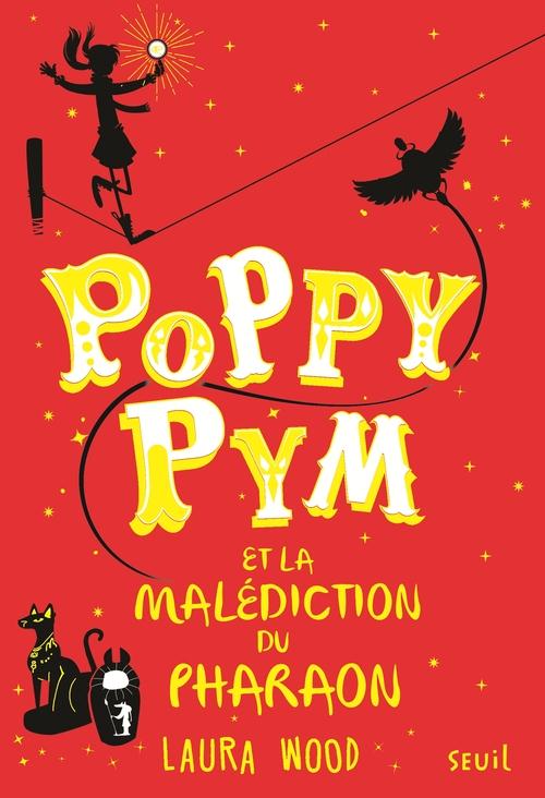 POPPY PYM ET LA MALEDICTION DU PHARAON, TOME 1