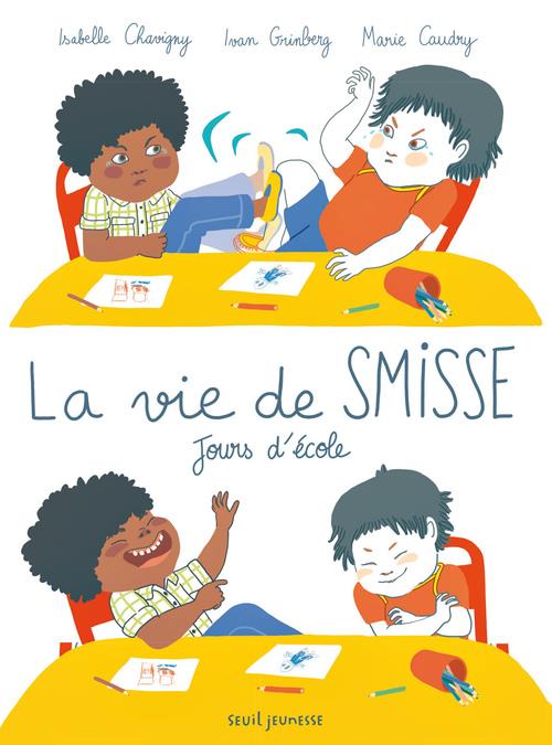 LA VIE DE SMISSE. JOURS D'ECOLE