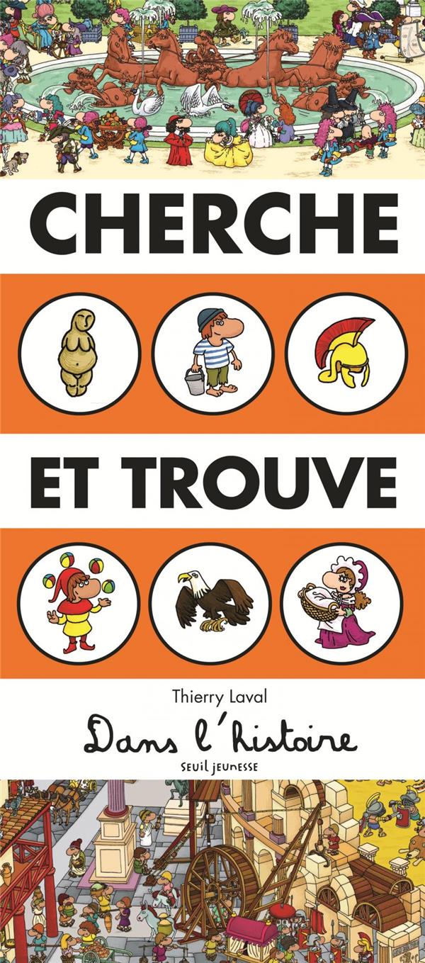 CHERCHE ET TROUVE DANS L'HISTOIRE (NVELLE ED)