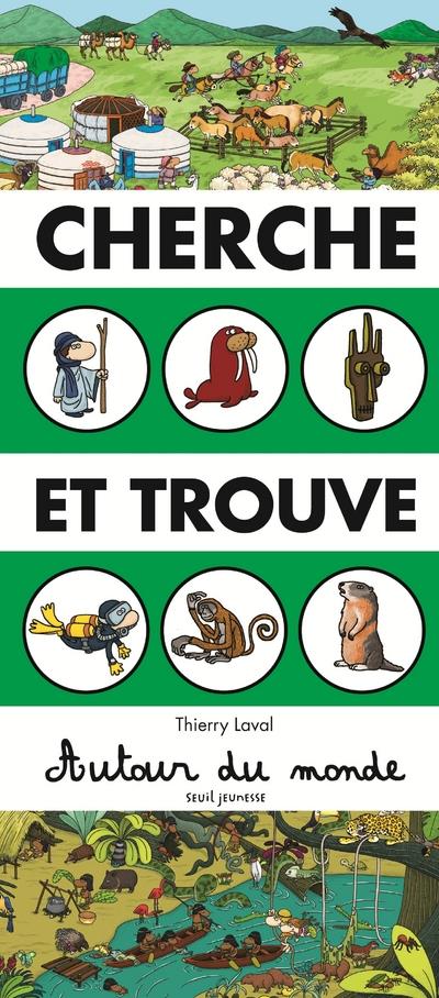 CHERCHE ET TROUVE AUTOUR DU MONDE (NVELLE ED)