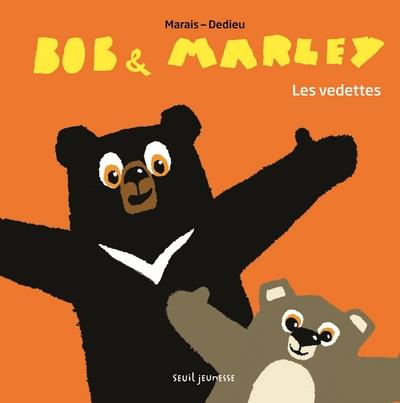 BOB ET MARLEY. LES VEDETTES