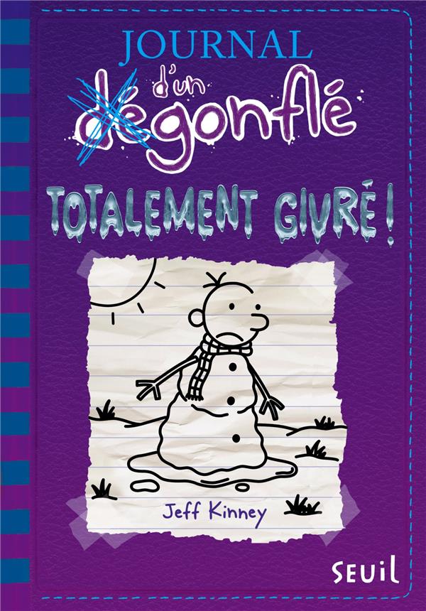 JOURNAL D'UN DEGONFLE - TOME 13 - TOTALEMENT GIVRE