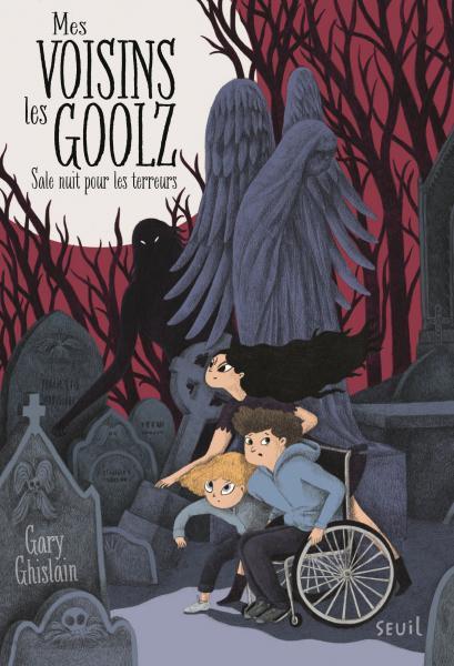 MES VOISINS LES GOOLZ,  TOME 1. SALE NUIT POUR LES TERREURS