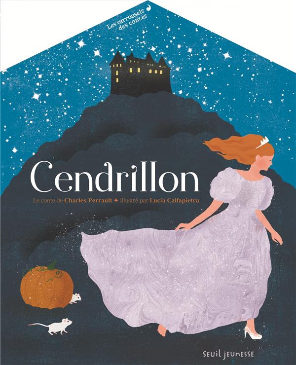CENDRILLON. LES CARROUSELS DES CONTES