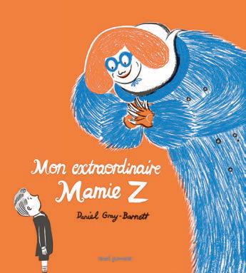 MON EXTRAORDINAIRE MAMIE Z