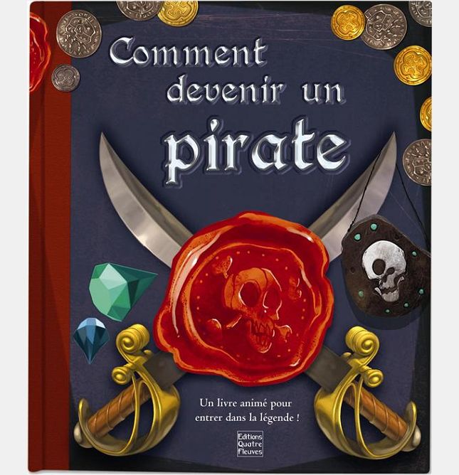 COMMENT DEVENIR UN PIRATE