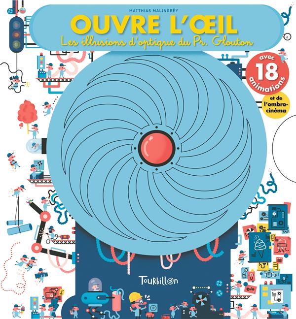 OUVRE L'OEIL - LES ILLUSIONS D'OPTIQUE DU PROFESSEUR GLOUTON