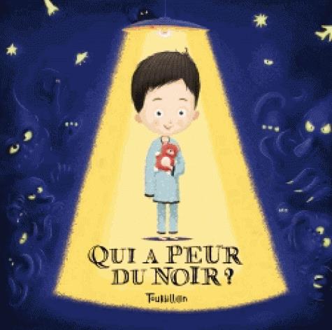 QUI A PEUR DU NOIR ?