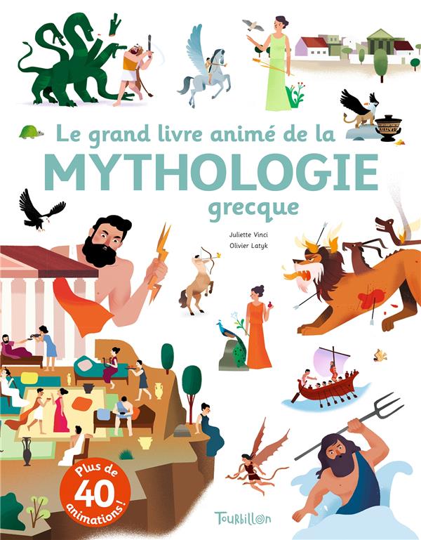 LE GRAND LIVRE ANIME DE LA MYTHOLOGIE GRECQUE