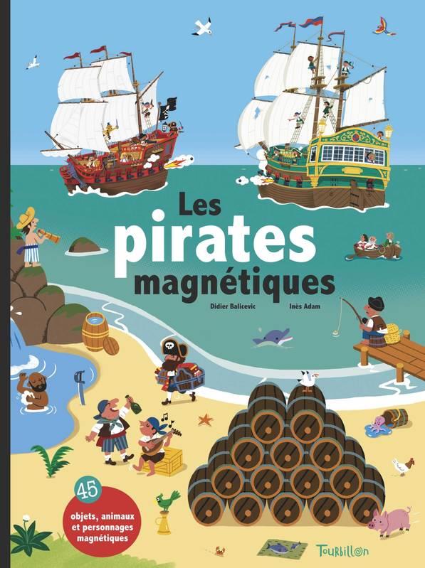 LES PIRATES MAGNETIQUES