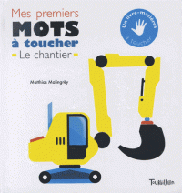 MES PREMIERS MOTS A TOUCHER DU CHANTIER