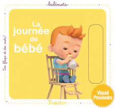 LA JOURNEE DE BEBE