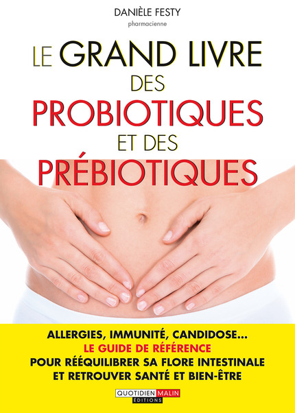 LE GRAND LIVRE DES PROBIOTIQUES ET DES PREBIOTIQUES