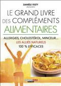 LE GRAND LIVRE DES COMPLEMENTS ALIMENTAIRES