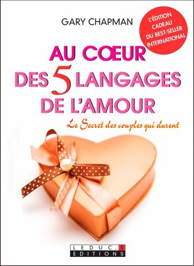AU COEUR DES CINQ LANGAGES DE L'AMOUR
