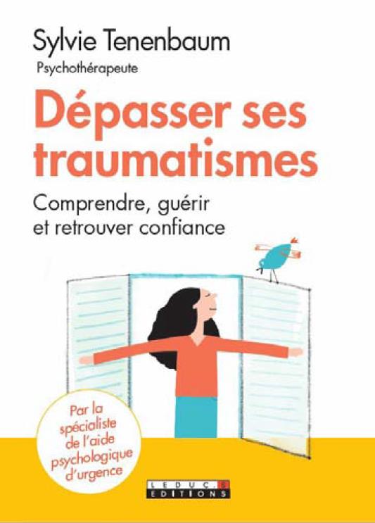 DEPASSER SES TRAUMATISMES