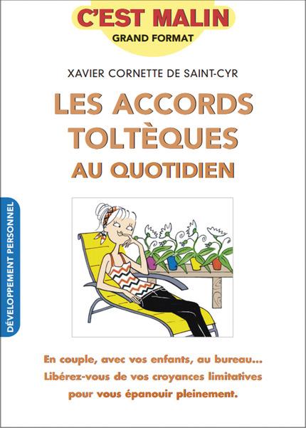 LES ACCORDS TOLTEQUES AU QUOTIDIEN, C'EST MALIN