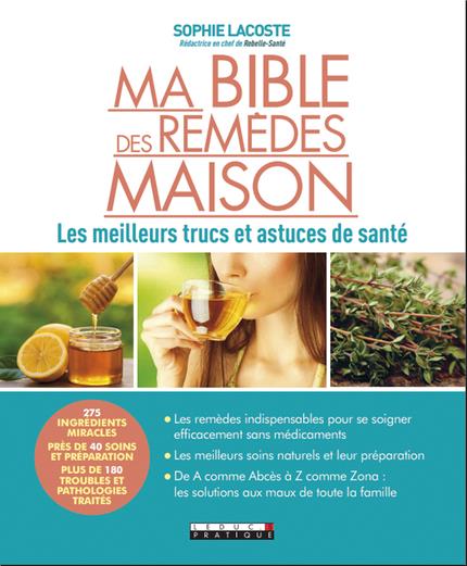 MA BIBLE DES REMEDES MAISON