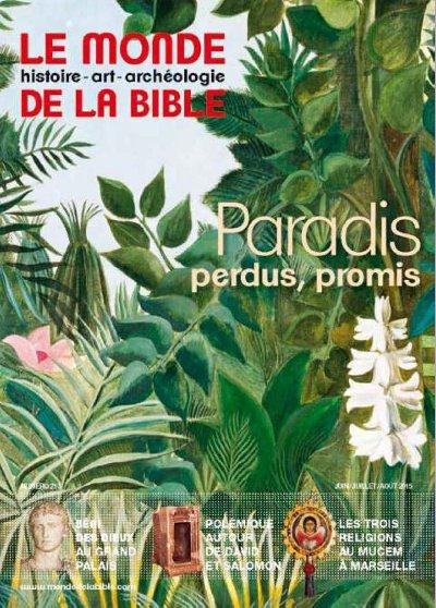 MONDE BIBLE 213 PARADIS PROMIS PARADIS PERDUS