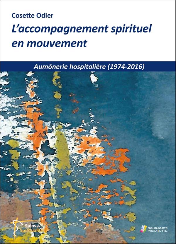 L ACCOMPAGNEMENT SPIRITUEL EN MOUVEMENT